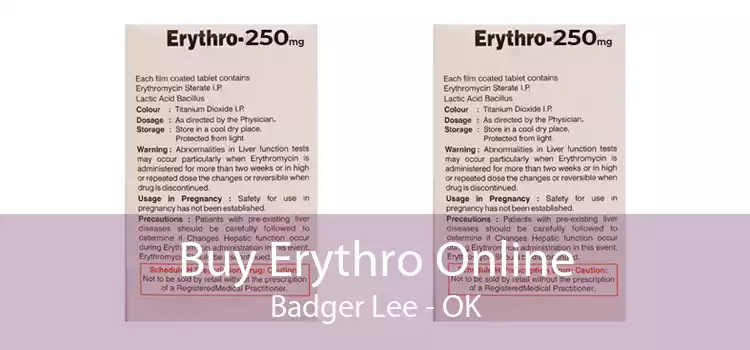 Buy Erythro Online Badger Lee - OK