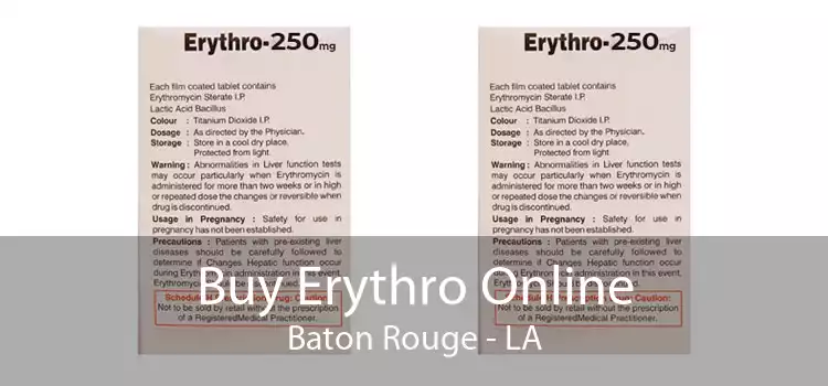 Buy Erythro Online Baton Rouge - LA