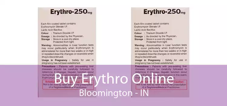 Buy Erythro Online Bloomington - IN