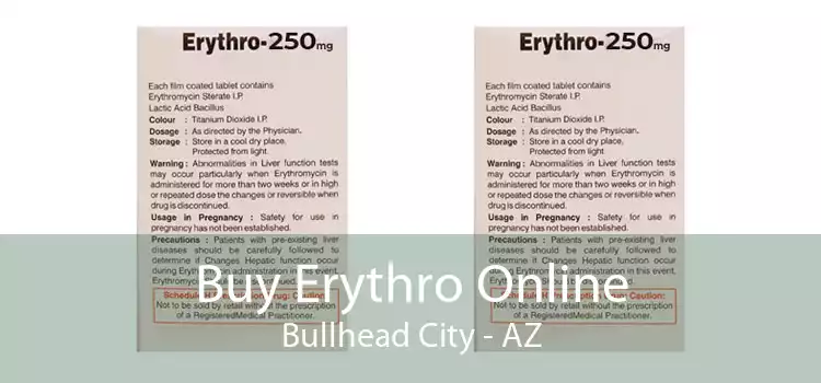Buy Erythro Online Bullhead City - AZ